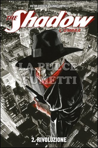 100% PANINI COMICS - THE SHADOW 2: RIVOLUZIONE